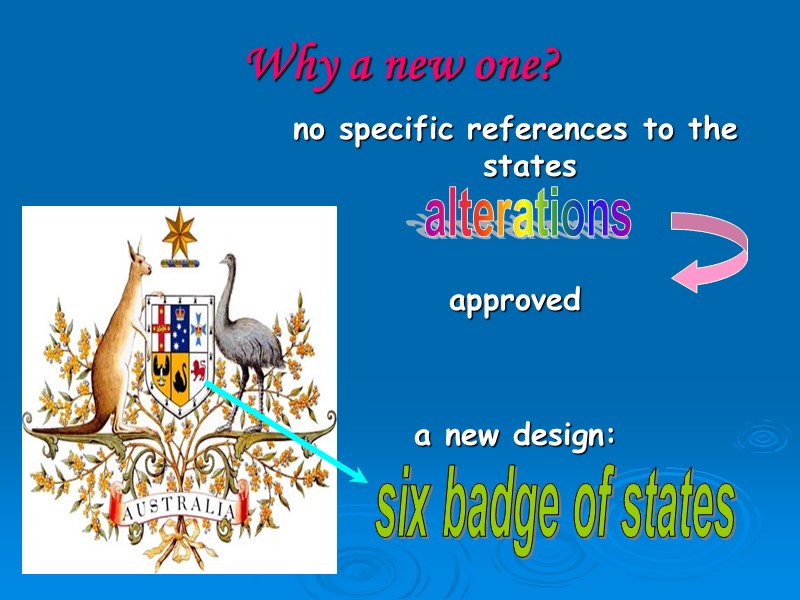 Why a new one? no specific references to the states    approved